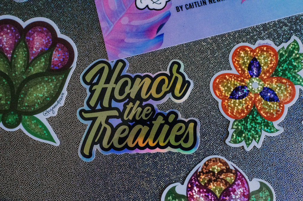 Honor The Treaties Holographic Sticker - Bizaanide'ewin Beadwork & Supplies