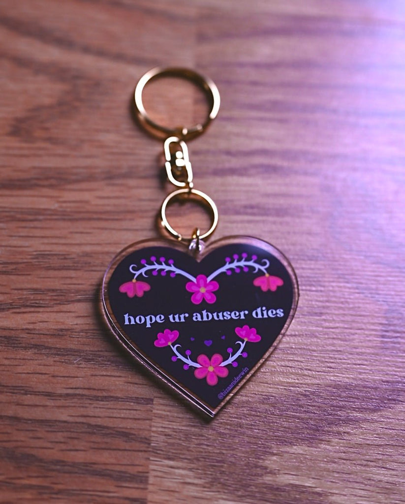 Hope Ur Abuser Dies Keychain - Bizaanide'ewin