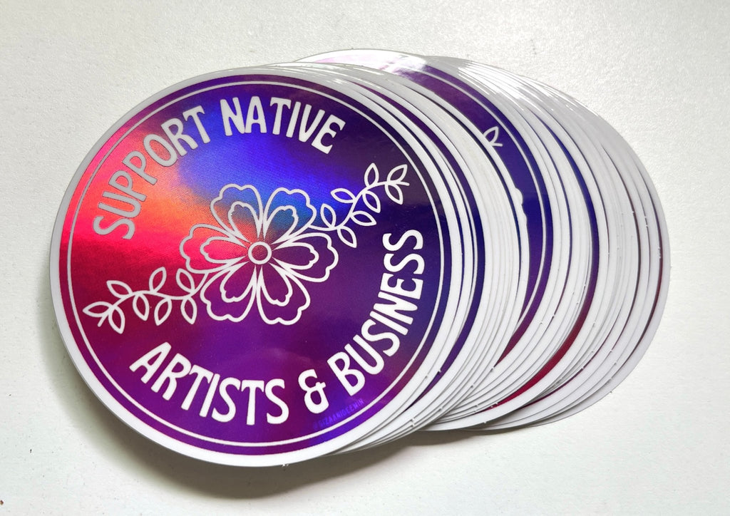 Support Native Art Holographic Sticker - Bizaanide'ewin